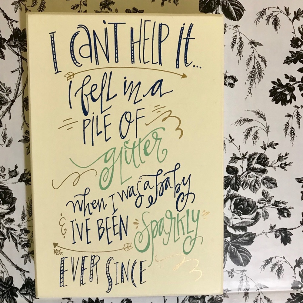 ‘I CANT HELP IT...I’M SPARKLY’ Wall Art